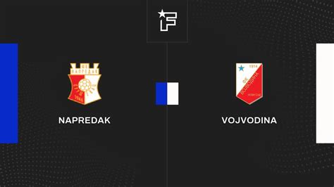 classificações de napredak x fk vojvodina 5 goluri, scorul final exact si alte Predictii, Ponturi